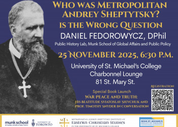 Metropolitan Andrey Sheptytsky Institute of Eastern Christian Studies (MASI); University of St. Michael’s College (USMC) in the University of Toronto